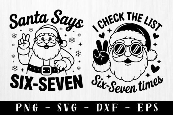 Download Santa Says Six Seven Funny Christmas SVG - Funny christmas svg Collection